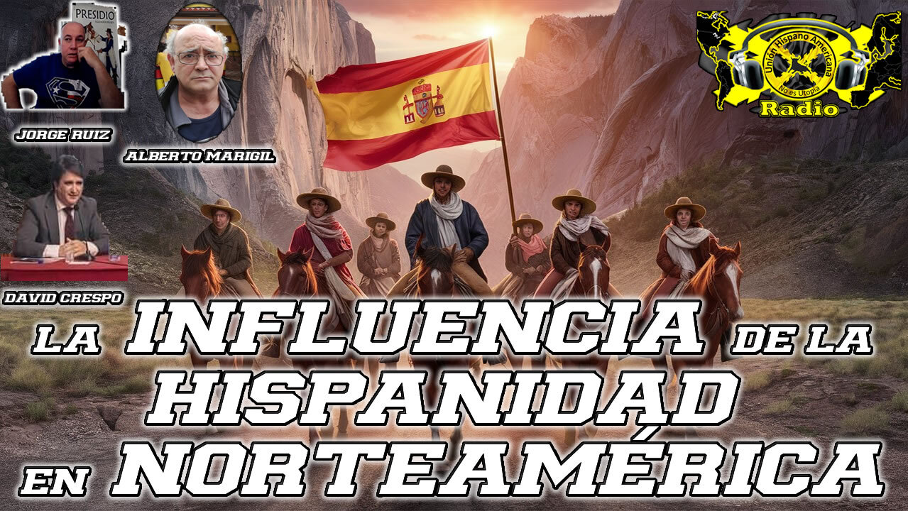 La influencia de la presencia de España en Norteamérica