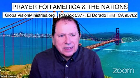 PRAYER FOR AMERICA & THE NATIONS Live with Walter Zygarewicz