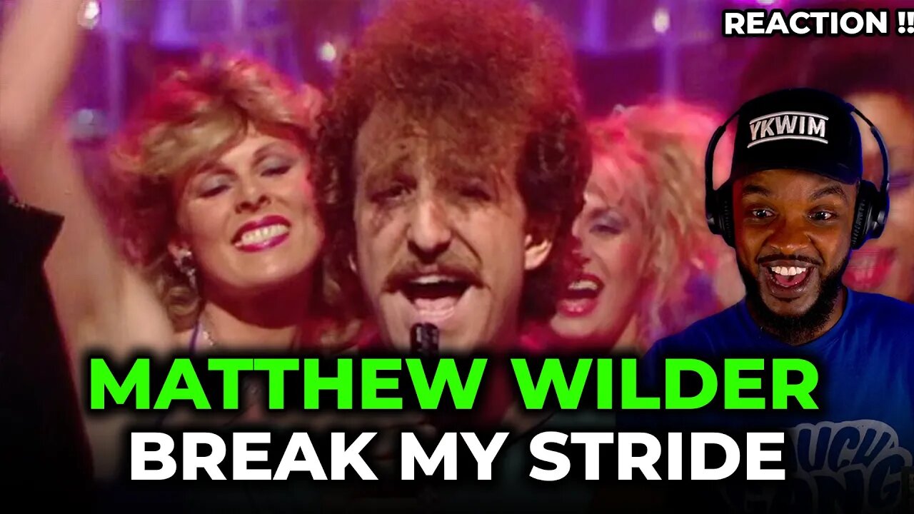 🎵 Matthew Wilder - Break My Stride REACTION