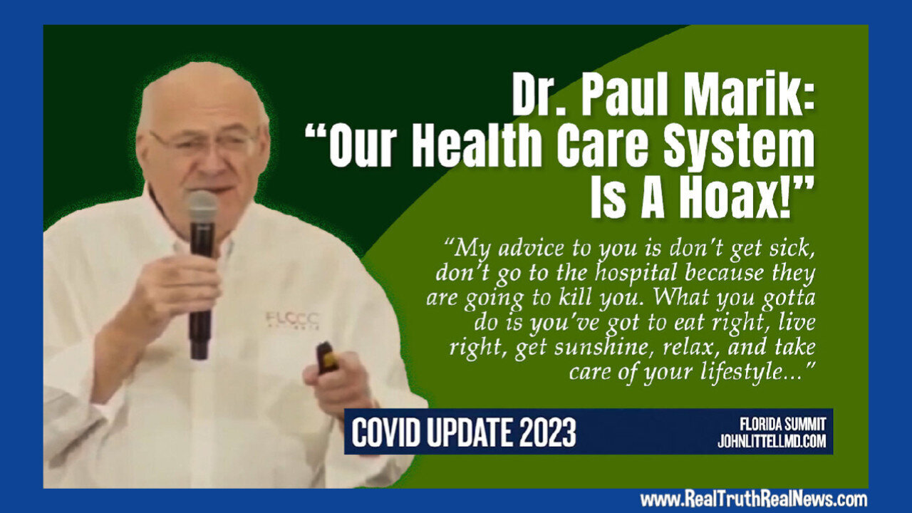 Dr. Paul Marik Exposes Our Healthcare System as the ‘Biggest Hoax’ in Medicine Outside of COVID