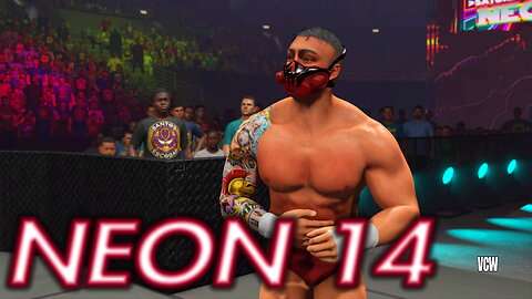 VCW NEON Episode 14