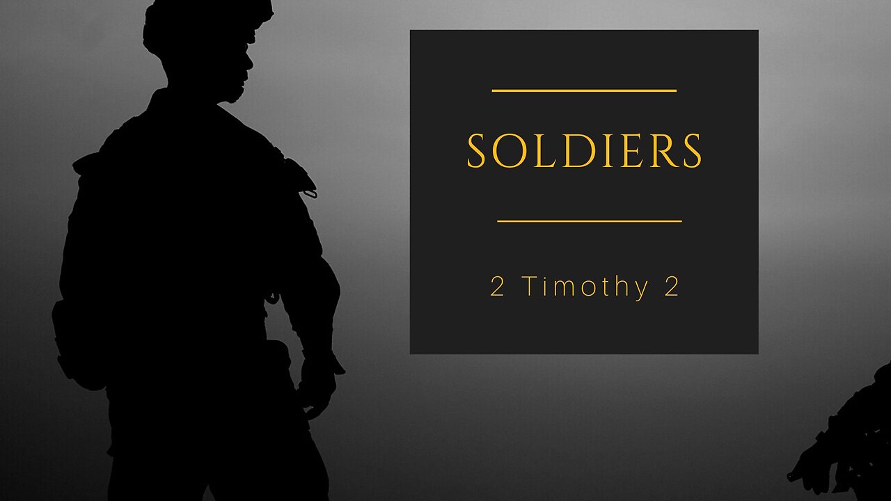 Soldiers - Pastor Jeremy Stout