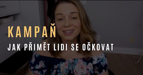 Kampaň, jak emoční manipulací přimět lidi k očkování