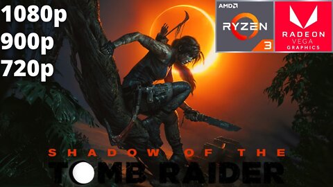 Shadow of the Tomb Raider - Ryzen 3 3200G Vega 8 & 16 GB RAM/8 GB RAM/1X8 GB RAM