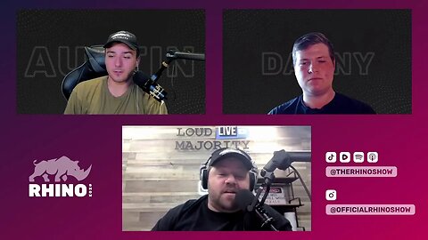 LIVE WITH DANNY AND AUSTIN - LOUD MAJORITY LIVE EP 248