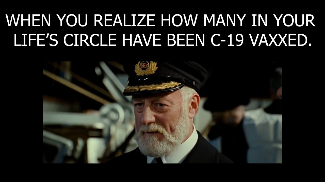 WHEN YOU REALIZE HOW MANY IN YOUR LIFE'S CIRCLE HAVE BEEN C-19 VAXXED.