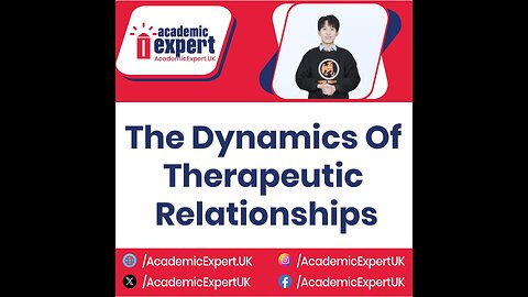 Dynamics Of Therapeutic Relationships Through Case Studies