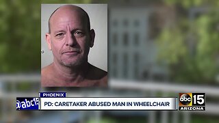 Caretaker accused of abusing man in wheelchair