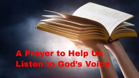 A Prayer to Help Us Listen to God’s Voice