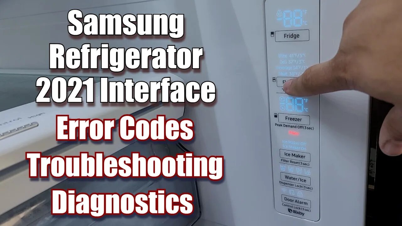 Samsung Refrigerator in 2021: How to Find Error Codes, Troubleshooting, Forced Defrost and More!