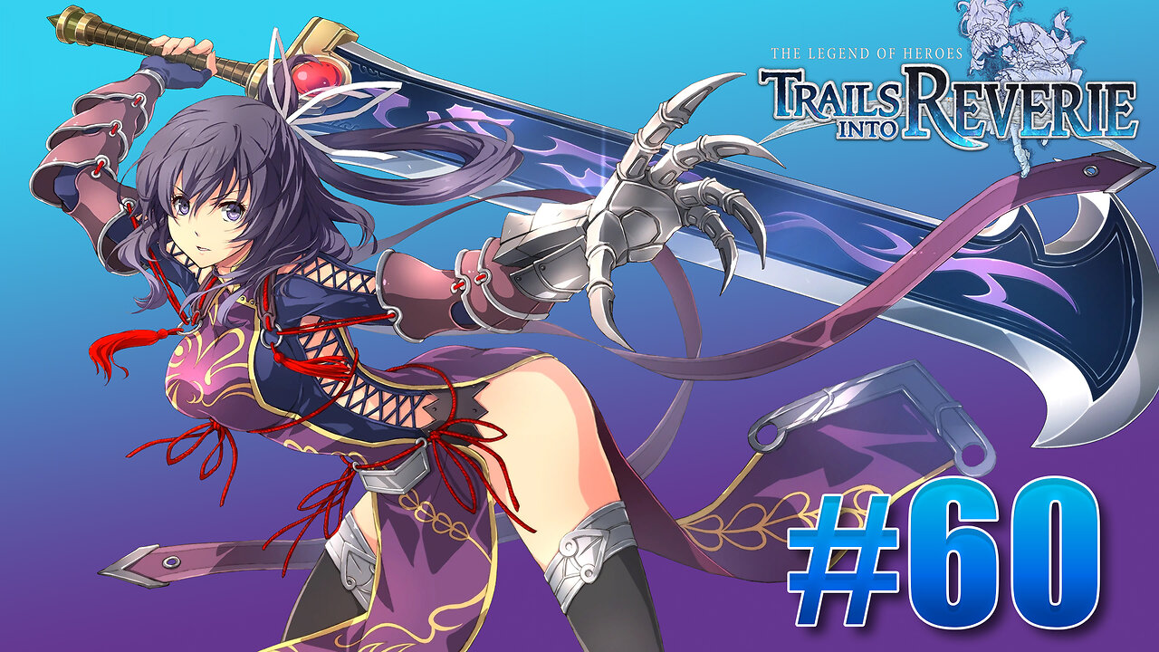 The Legend of Heroes: Trails into Reverie Part 60 - 3rd stratum HollowMatteus & Aurier Boss Fight