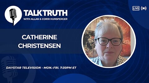 Talk Truth 11.27.24 - Catherine Christensen