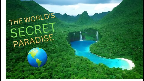 Hidden Gems: Earth's Secret Paradise