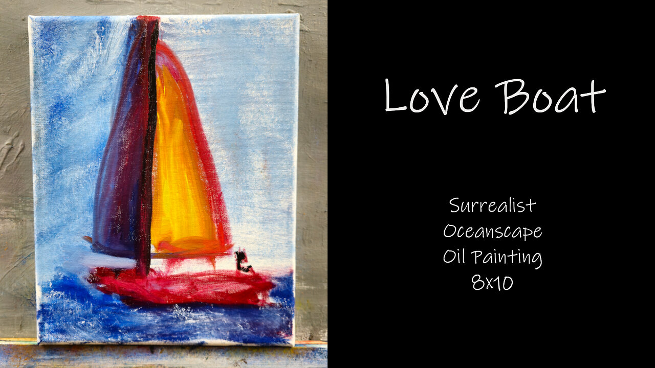 "Love Boat" Surrealist Sailboat Oceanscape Oil Painting 8x10 #forsale