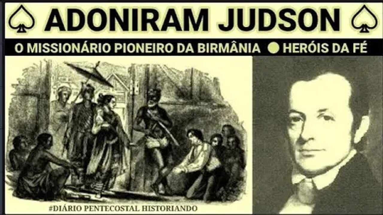 HERÓIS DA FÉ ● ADONIRAM JUDSON ● ORLANDO BOYER