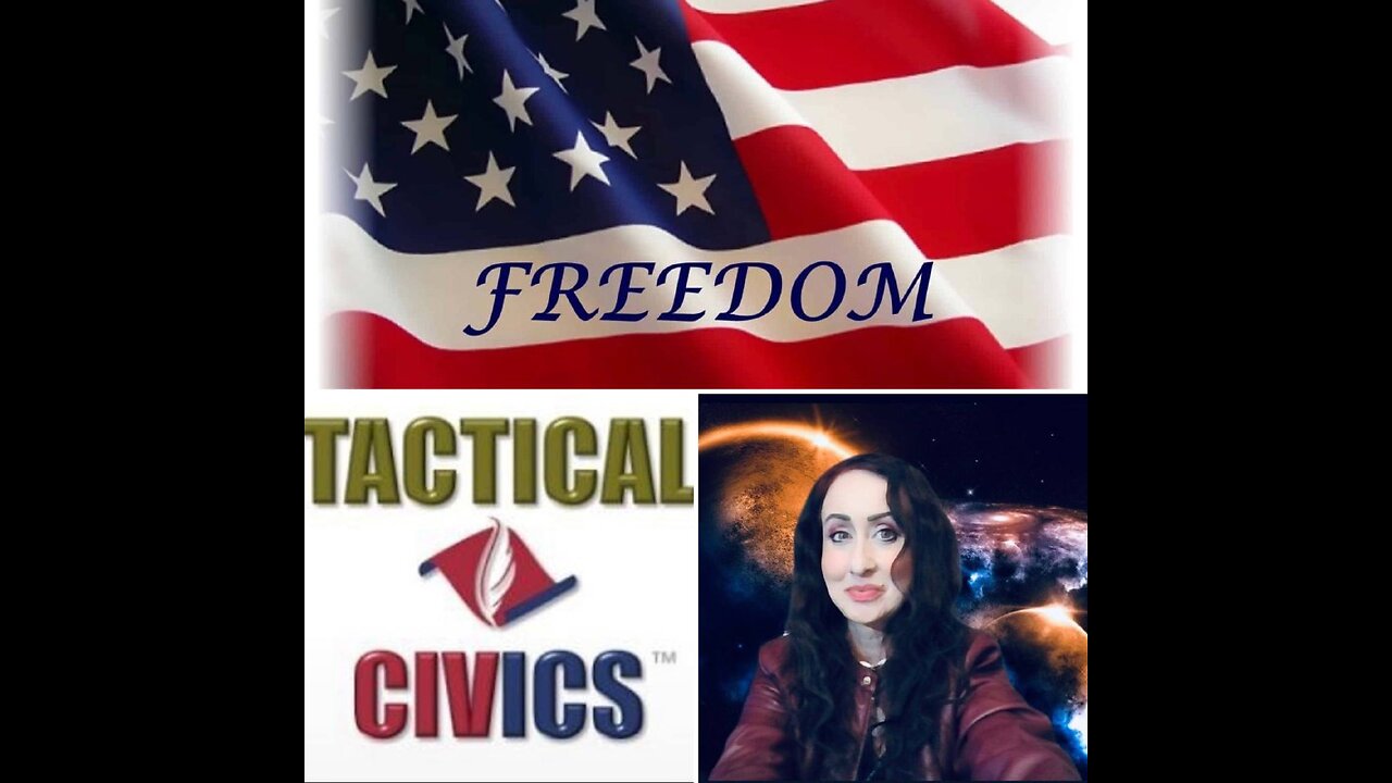 EP. 74 - TACTICAL CIVICS - A Mission for "We the People" and the Constitution!