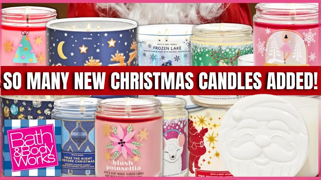 Tons Of New Christmas Candles Just Added | SPECIAL SANTA LID | Bath & Bodyworks | #candles