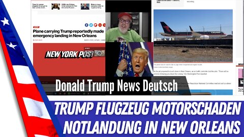 Trump Airplane muss in New Orelans notlanden.