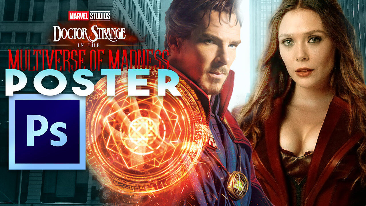 How I Created DOCTOR STRANGE Movie Poster | MULTIVERSE of MADNESS | Photoshop 2022