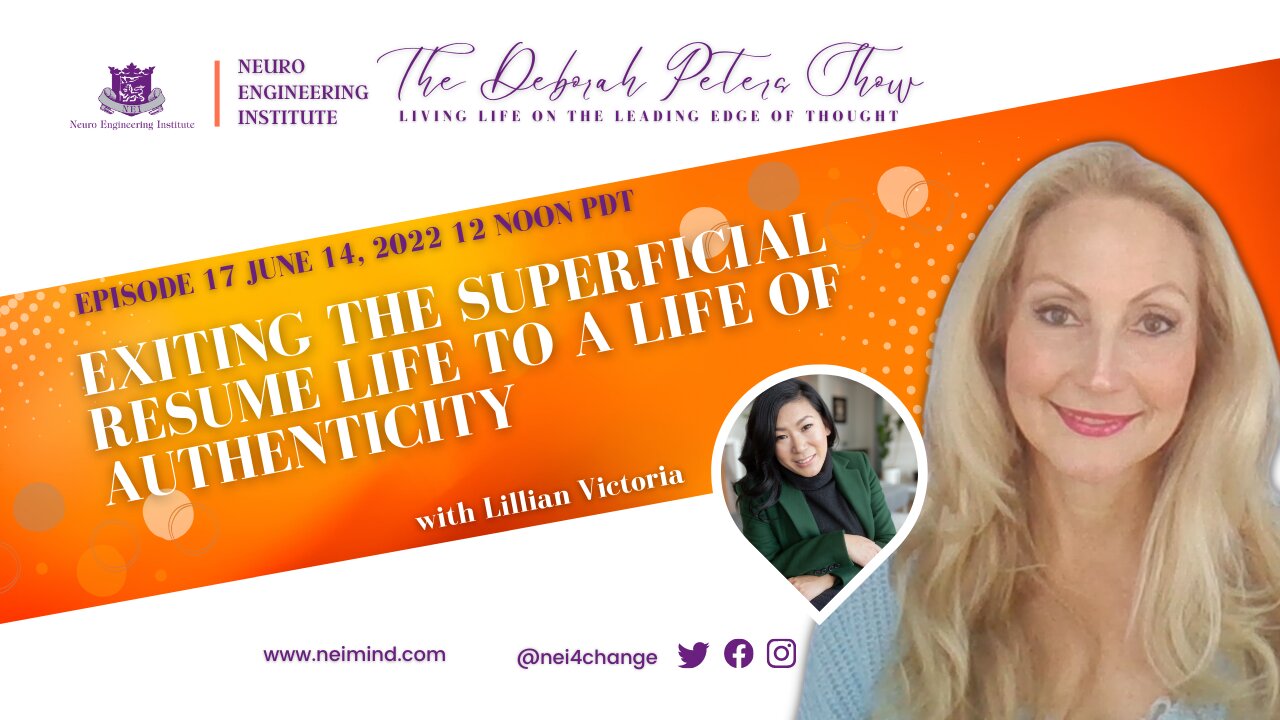 Lillian Victoria - Exiting the Superficial Resume Life to a Life of Authenticity