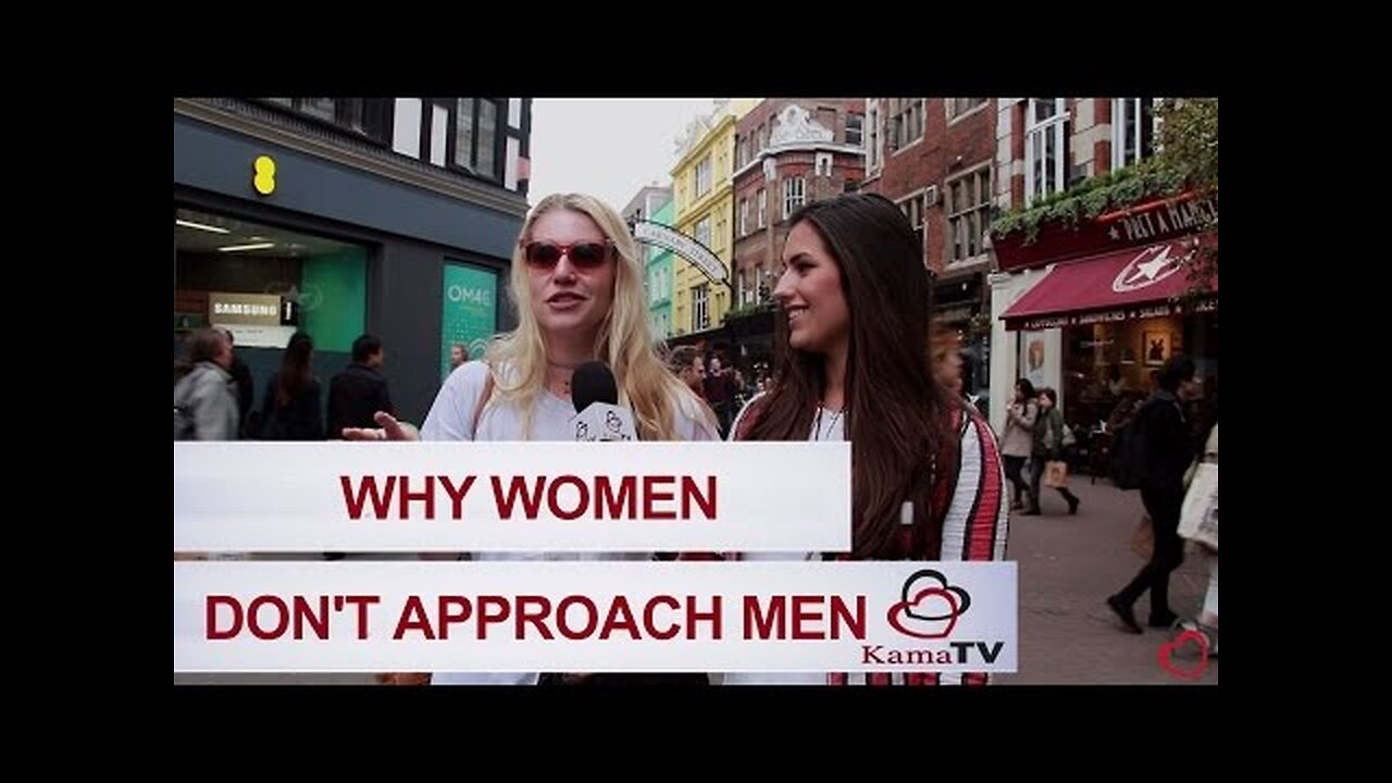 Why women don't approach men?