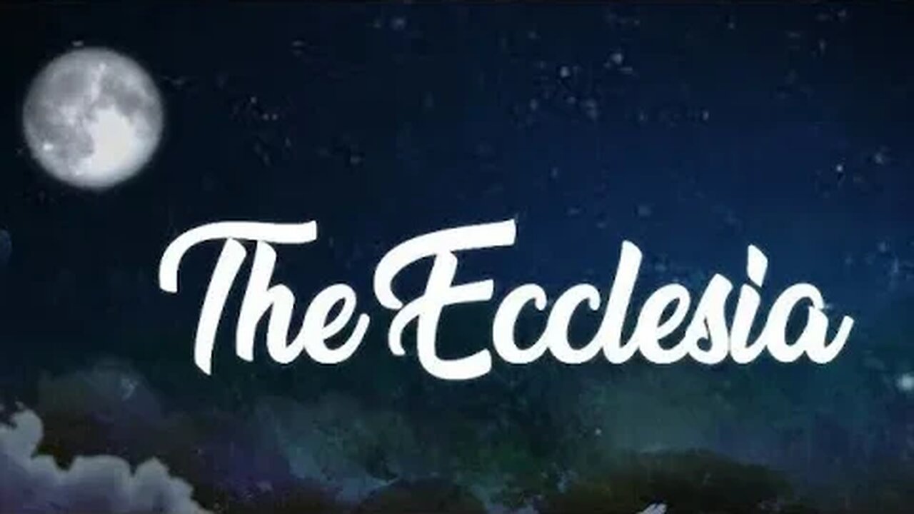 The Ecclesia - Sirach (Ecclesiasticus) Chapter 8