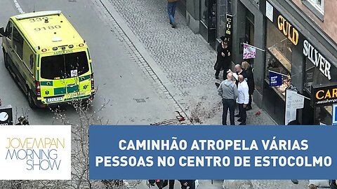 Caminhão atropela várias pessoas no centro de Estocolmo, na Suécia | Morning Show