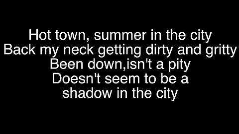 Summer in the City The Lovin Spoonful Lyrics 1080p