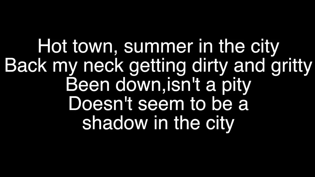 Summer in the City The Lovin Spoonful Lyrics 1080p