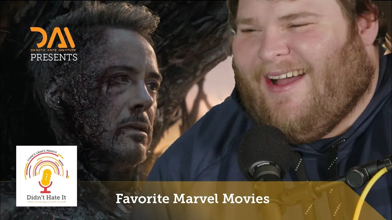 Didn't Hate It Movie Podcast- Our Favorite Marvel Movies