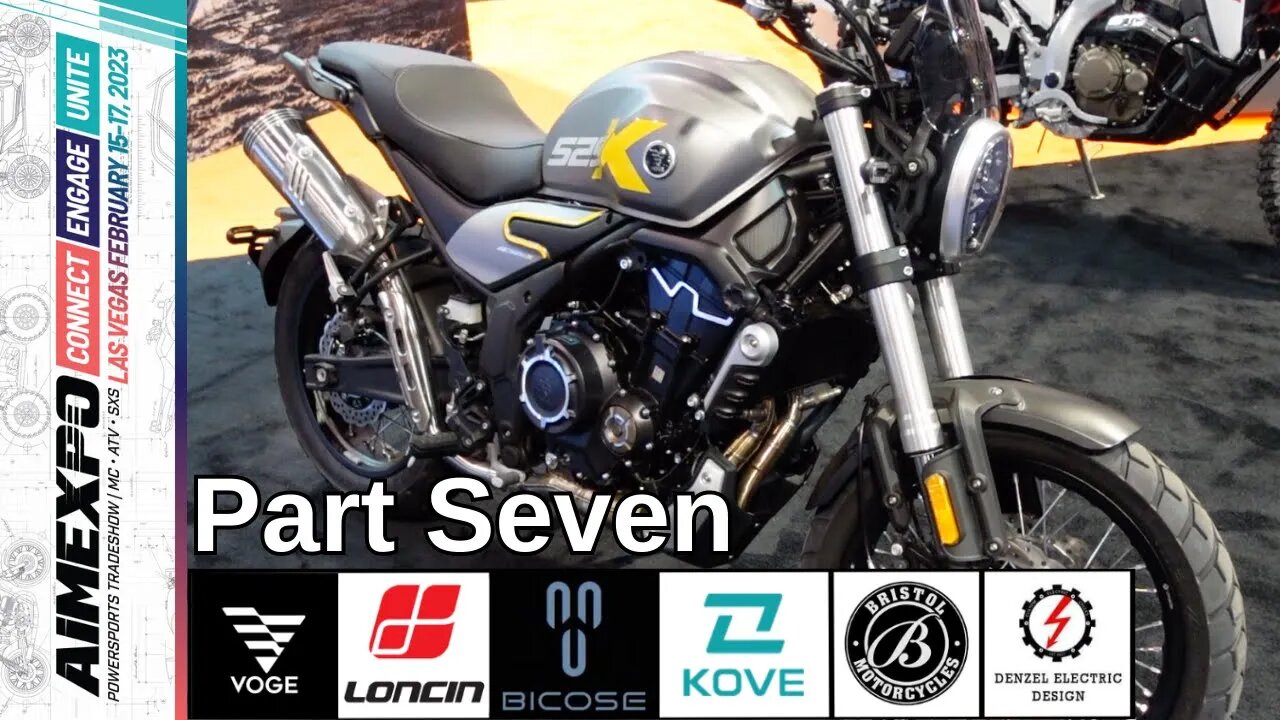 AIMExpo Pt. 7 | Voge / Loncin / Bicose / Kove / Denzel