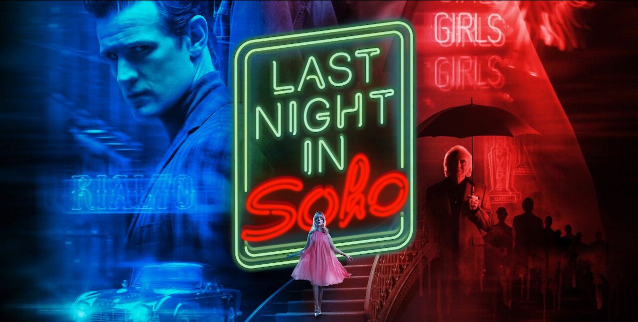 Last Night in Soho ( TRAILER )