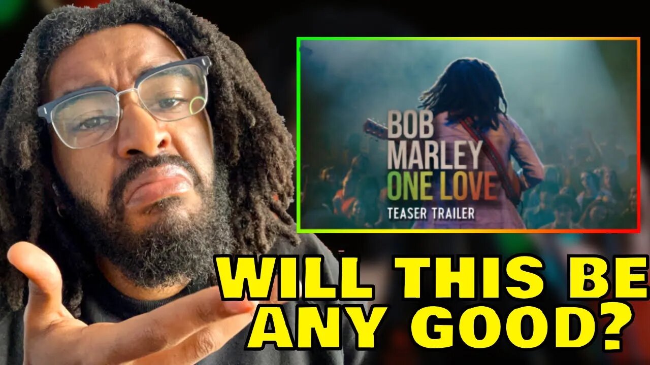 BOB MARLEY: ONE LOVE TEASER TRAILER REACTION