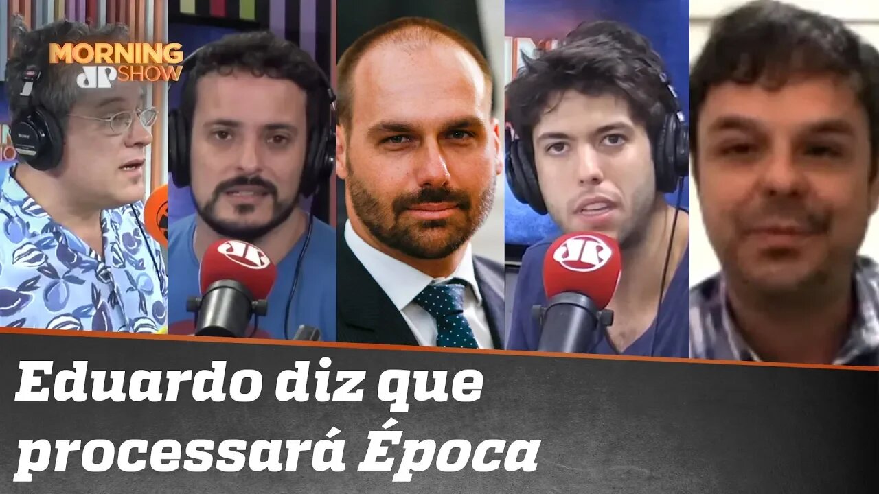 Eduardo Bolsonaro diz que vai processar repórter e diretora da Época. Bancada debate