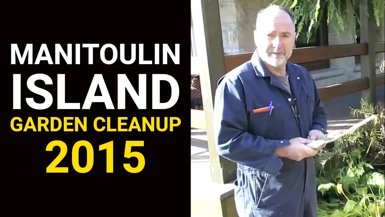 Manitoulin Island Garden Cleanup 2015