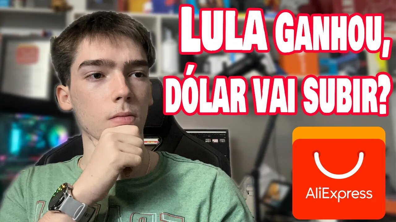 Lula Ganhou! Dolar vai subir no 11/11? Como fica a Blackfriday Aliexpress?