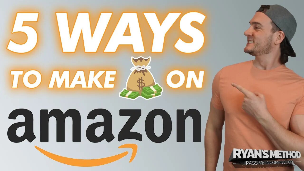 5 Ways to Make Money on Amazon in 2021