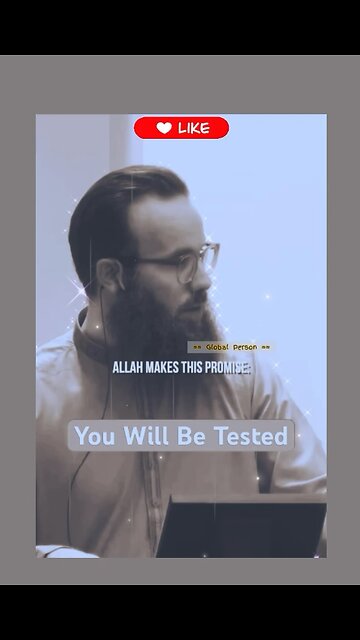 Allah Will Surely Test Us
