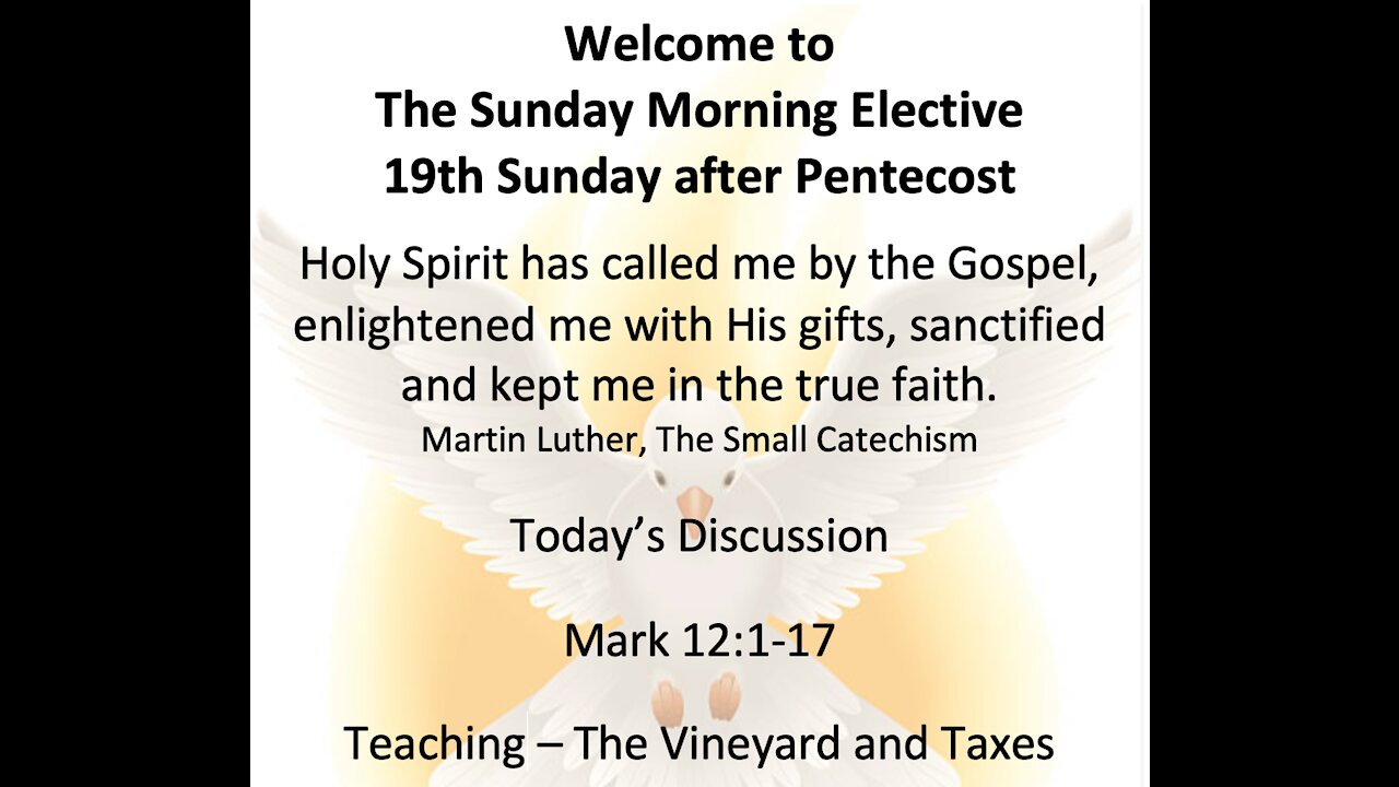 21-10-03 Sunday Elective Discussion of Mark 12:1-17