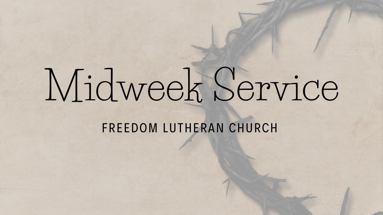 Midweek Service #3- March 23, 2022