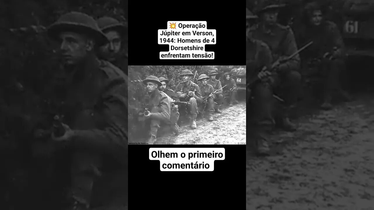 💥 Operação Júpiter em Verson, 1944: Homens de 4 Dorsetshire enfrentam tensão! #war #ww2 #guerra