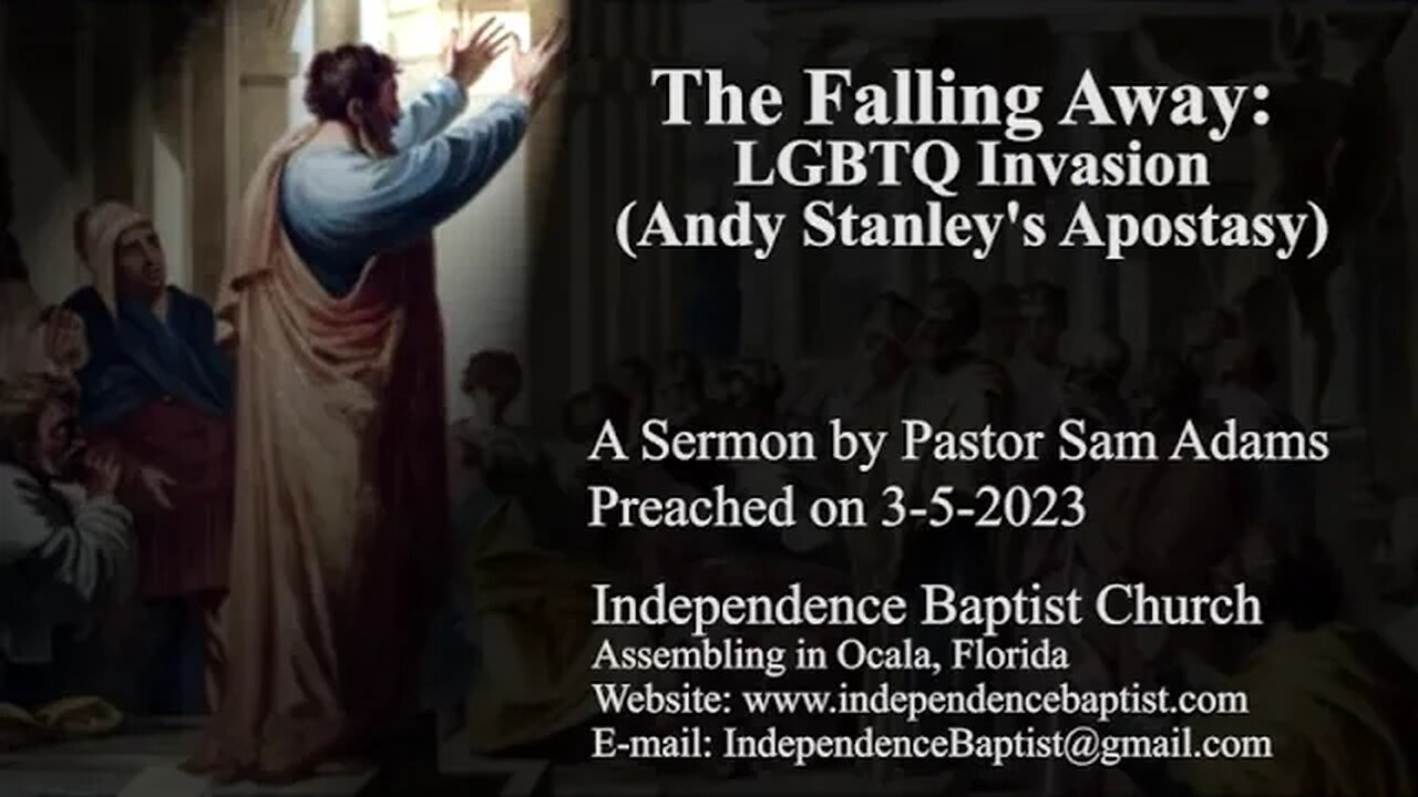 The Falling Away: LGBTQ Invasion (Andy Stanley's Apostasy)