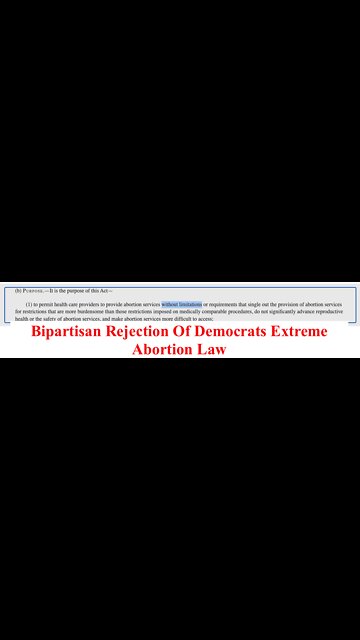 Bipartisan Rejection Of Democrats Extreme Abortion Law