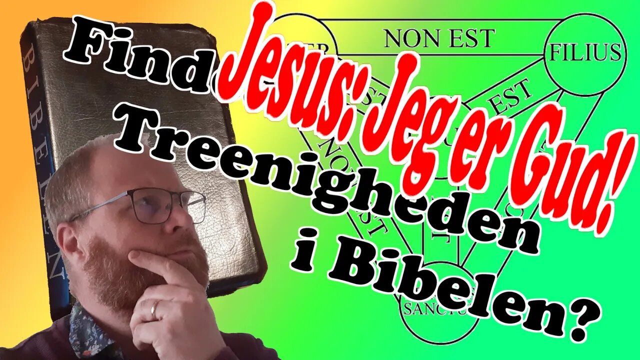 Treenigheden i NT - Jesus vidner selv om sin guddommelighed