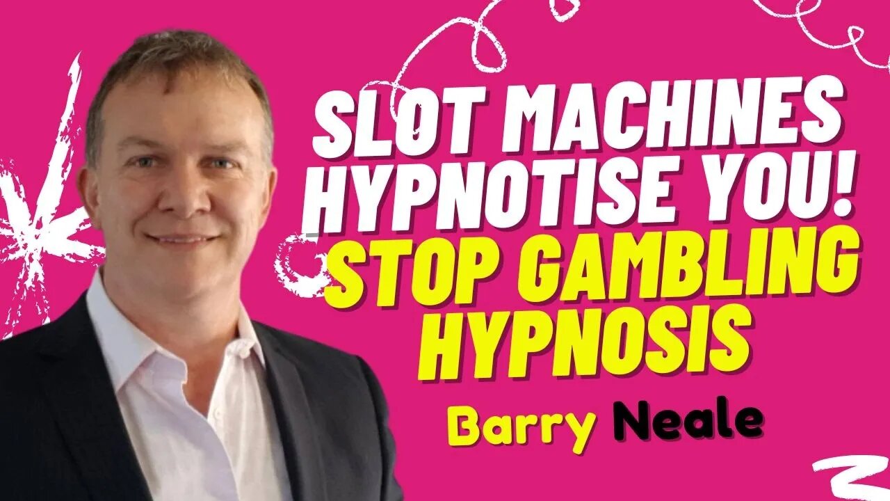 SLOT MACHINES HYPNOTISE YOU!!! STOP GAMBLING HYPNOSIS NOW!