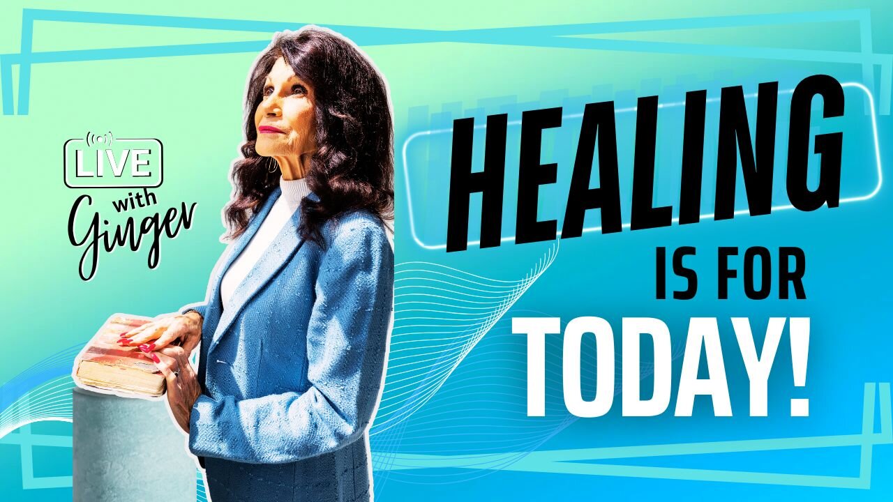 LIVE with GINGER ZIEGLER | Healing is for Today!