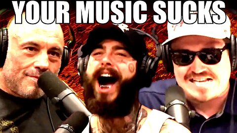 Joe Rogan Hates Post Malone's Music