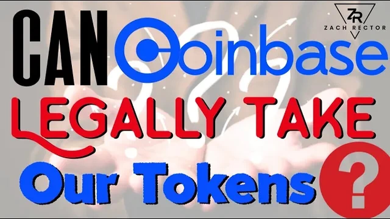 Can Coinbase Legally Take Our Tokens