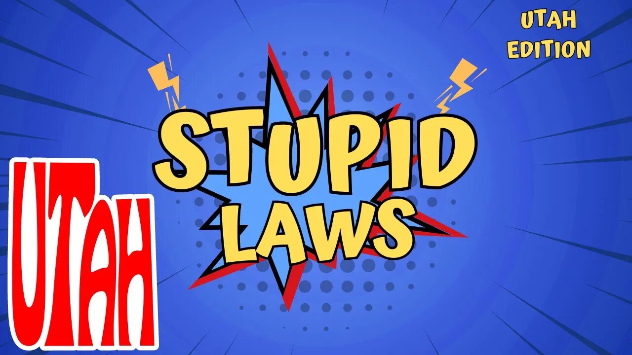 Stupid Laws In Utah That Will Make You Facepalm!