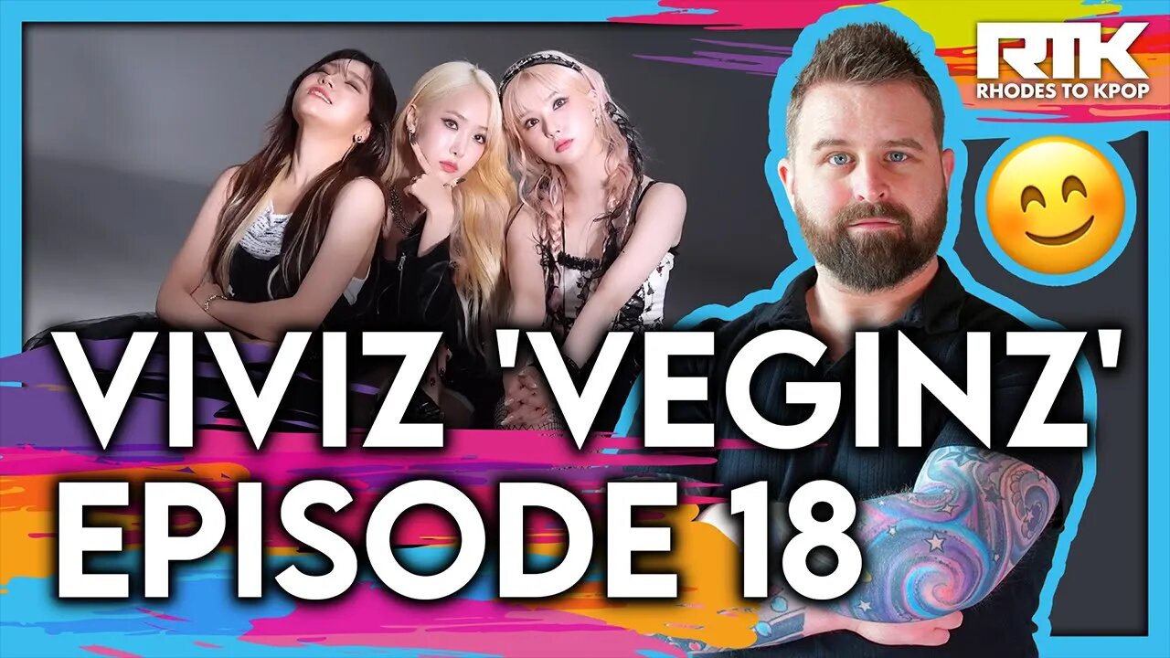 VIVIZ (비비지) - 'Veginz' Episode 18 (Reaction)